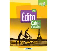 Edito 2e edition: Cahier d'activites A1 + didierfle.app
