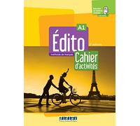 Édito A1, 2e édition. Cahier d'activités