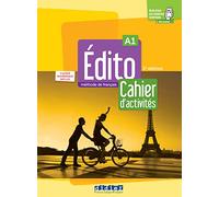 Edito A1 - 2e edition: Cahier d'activites A1 + cahier numerique + didier.fle (Edito A1 - Cahier + cahier numérique + didierfle.app: Edition 2022)