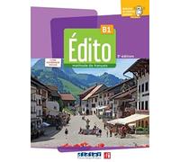 Édito B1, 3e édition - Édition hybride: Méthode de français. Livre de l'élève + code numérique didierfle.com (24 mois)
