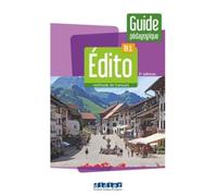 Édito B1 – Teacher's Guide: French Method – 3rd edition