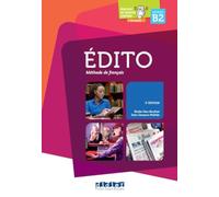 Edito niveau B2 - 3e edition + audio download