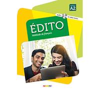 Edito (nouvelle edition): Livre de l'eleve A2 + DVD: Livre de l'eleve A2 + CD MP3 + DVD + livre numeriq