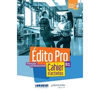 Édito Pro B1: Cahier d'activités+CD mp3 + Onprint
