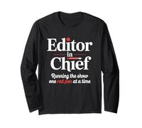 Editor in Chief Red Pen Running The Show Humor Long Sleeve T-Shirt