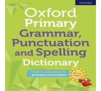 Editor Oxford Primary Grammar Punctuation & Spelling Dictionary Paperback Book Editor Multicolor