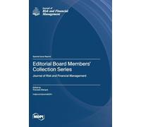 Editorial Board Members' Collection Series: Journal of Risk and Financial Management