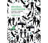 Editorial Illustration : Context, content and creation