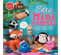 Editors of Klutz Sew Mini Animals Multiple-component retail product, part(s) Editors of Klutz Multicolor