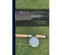 Edmonds - Brook and River Trouting - New paperback or softback - 42 - X555z