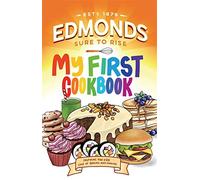 Edmonds My First Cookbook (Edmonds Cookbooks)