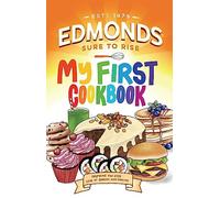 Edmonds My First Cookbook (Edmonds Cookbooks)