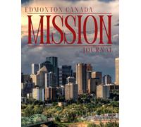 Edmonton Canada Mission Journal
