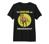 Edmontosauruses Edmontosaurus Premium T-Shirt