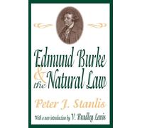Edmund Burke and the Natural Law (The Library of Conservative Thought)
