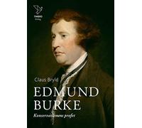 Edmund Burke : Konservatismens profet