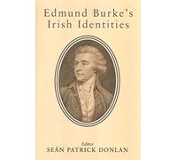Edmund Burke's Irish Identities