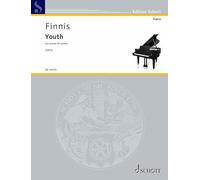 Edmund Finnis: Youth - Ten Pieces for Piano - Sheet Music - Edition Schott (ED 14233): ten pieces for piano. piano. Partition.