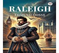 Edmund Gosse Raleigh Paperback Book Edmund Gosse Multicolor
