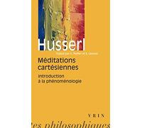 Edmund Husserl: Meditations Cartesiennes: Introduction a la Phenomenologie (Bibliotheque Des Textes Philosophiques)