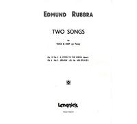 Edmund Rubbra: 2 Songs Opus 4 Nr 2/Opus 13 Nr 2: Vocal: Vocal Work