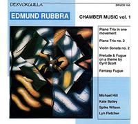 Edmund Rubbra - Chamber Music Volume 1