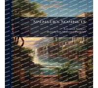 Edmund Spenser Spenser's Sonnets Paperback Book Edmund Spenser Multicolor