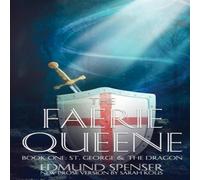Edmund Spenser The Faerie Queene: Prose version modern translation St George and Edmund Spenser Multicolor