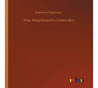 Edmund Spenser The Shepheard's Calender Paperback Book Edmund Spenser Multicolor