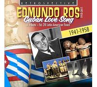 Edmundo Ros: Cuban Love Songs, his 28 Latin American Finest