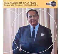 Edmundo Ros & His Orchestra - Ros Album Of Calypsos