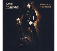 Edmunds, Dave - Subtle As A Flying Mallet