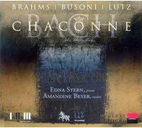Edna Stern / Amandine Beyer - Bach: Chaconne, Div Transcriptio