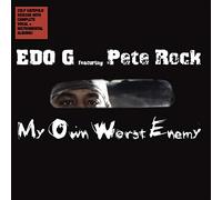 EDO G FEAT. PETE ROCK - My Own Worst Enemy (Reissue)
