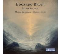 Edoardo Bruni : Edoardo Bruni: HyperKronos: Musica Da Camera/Chamber Music CD 2