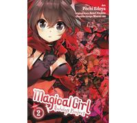 Magical Girl Raising Project, Vol. 2 (manga): (MAGICAL GIRL RAISING PROJECT GN)