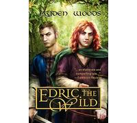 Edric the Wild: Sons of Mercia: Volume 3