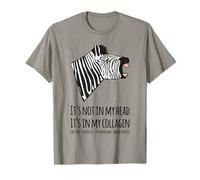 EDS Awareness - It's in My Collagen, Not Imagination T-Shirt