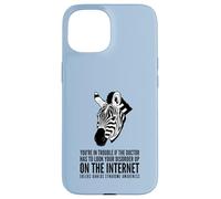 EDS - If Your Doctor Has to Search It, You’re in Trouble Case for iPhone 15