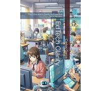 EdTech Clarity: The Educator's Guide to Essential Tech Models