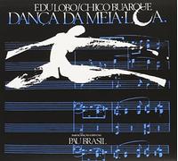 Edu Lobo & Chico Buarque - Danca Da Meia-Lua