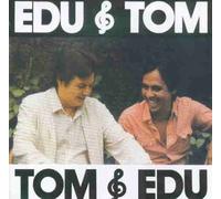 Edu Lobo E Tom Jobim - Tom & Edu