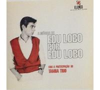 Edu Lobo - Musica de Edu Lobo Por Edu Lob