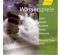 Eduard Stan - Wasserspiele: Water Fantasies On Piano