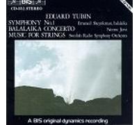 Eduard Tubin: Symphony No. 1 - Balalaika Concerto - Music For Strings -