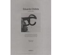 Eduardo Chillida - Catalogue Raisonne of Sculpture Vol 2