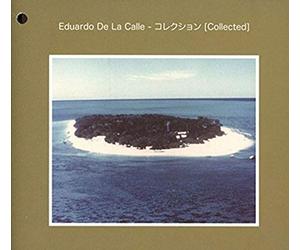 Eduardo De La Calle - Analog Grooves Collected