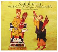 Eduardo Paniagua - Calahorra: Musica Arabigo Andaluza