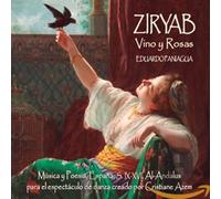 Eduardo Paniagua - Ziryab, Vino y Rosas