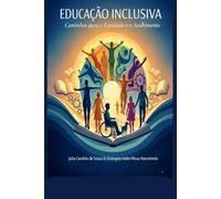Educação Inclusiva: Caminhos para Equidade e Acolhimento